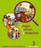 fragen - suchen - entdecken 3 Ausgabe Bayern/Hessen